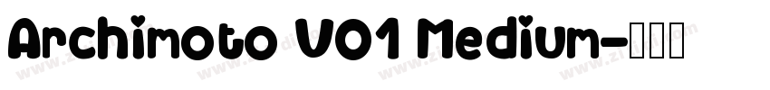 Archimoto V01 Medium字体转换